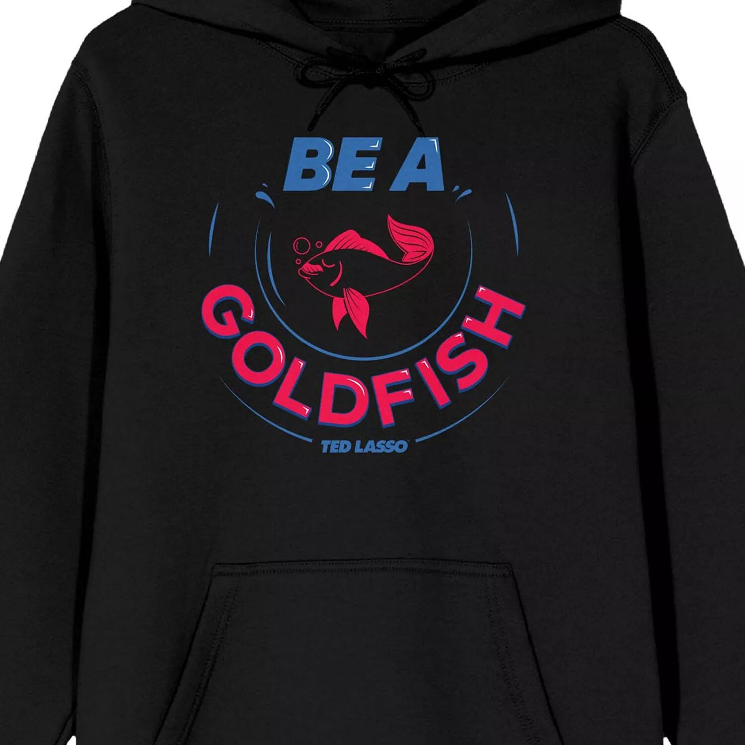 

Мужская толстовка с капюшоном Ted Lasso Be A Goldfish Licensed Character