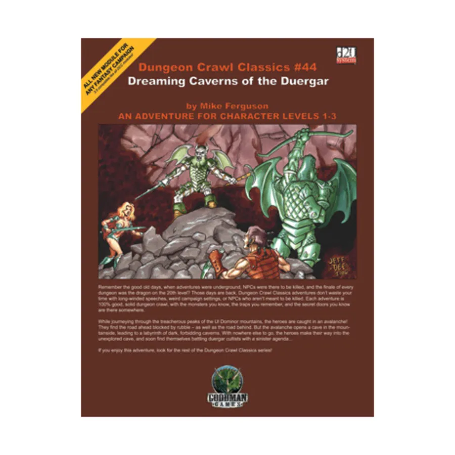

Модуль Dreaming Caverns of the Duergar, Dungeon Crawl Classics - #31-45 (d20)