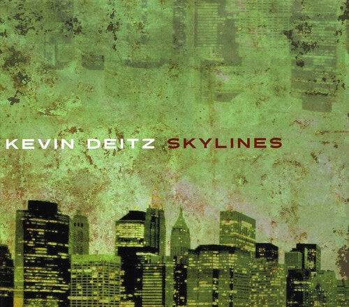 

CD диск Deitz, Kevin: Skylines