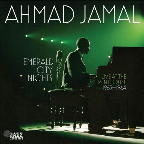 

Виниловая пластинка Jamal, Ahmad: Emerald City Nights: Live At The Penthouse (1963-1964)