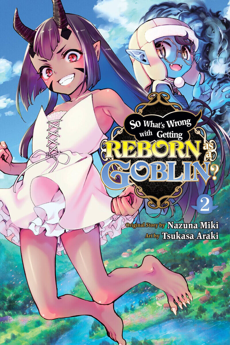 

Манга So What's Wrong with Getting Reborn as a Goblin Manga Volume 2