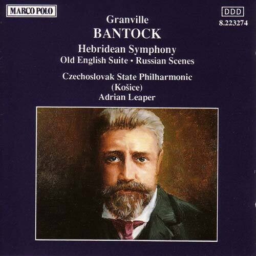 

CD диск Bantock / Leaper / Czech State Philharmonic: Hebridean Symphony / Russian Scenes