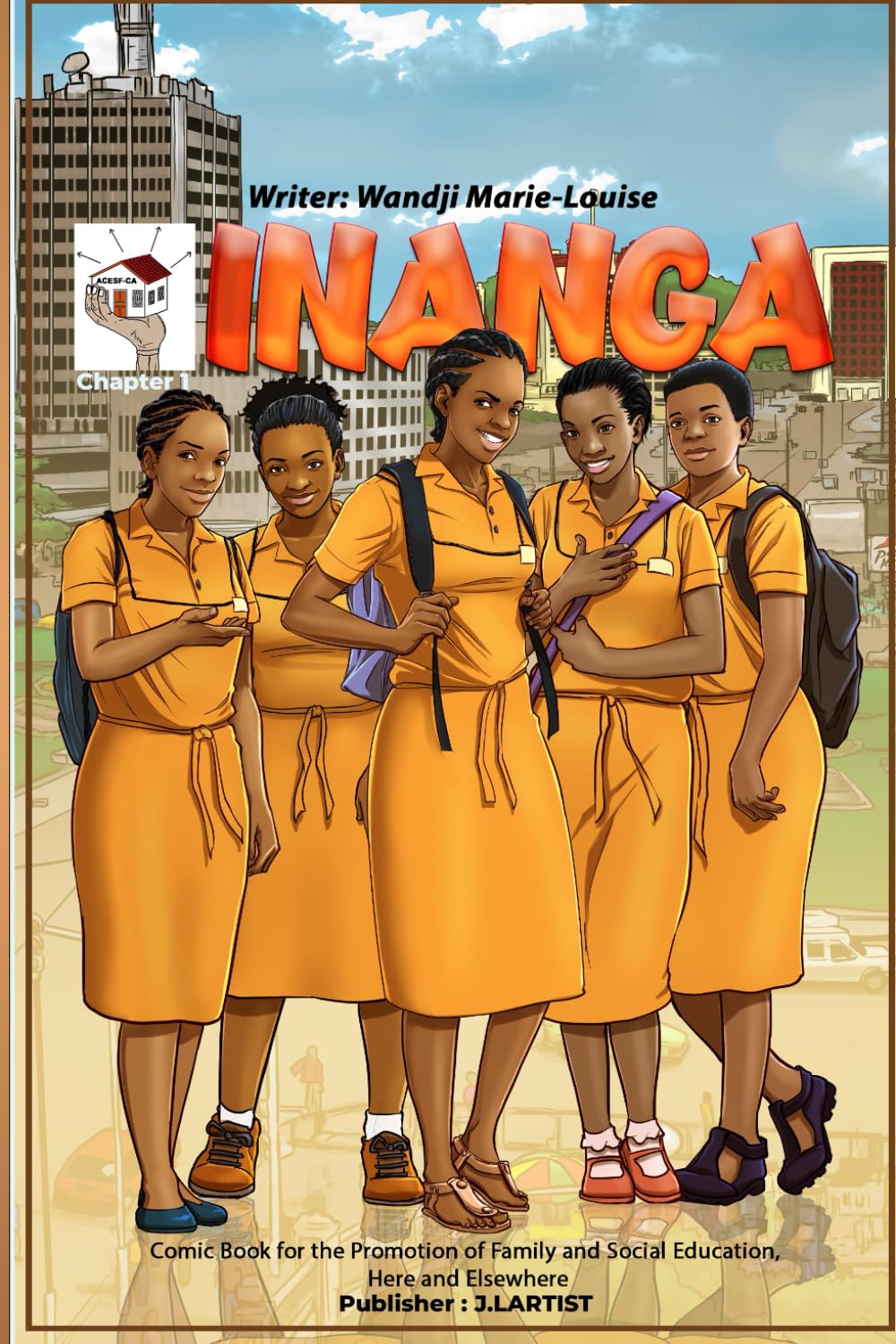 

INANGA (chapter 1): Comic Book for the Promotion of Family and Social Education, Here and Elsewhere (French Edition) (Independently published)