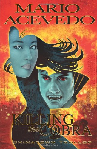 

Killing the Cobra: Chinatown Trollop (Felix Gomez) (Idea & Design Works Llc)