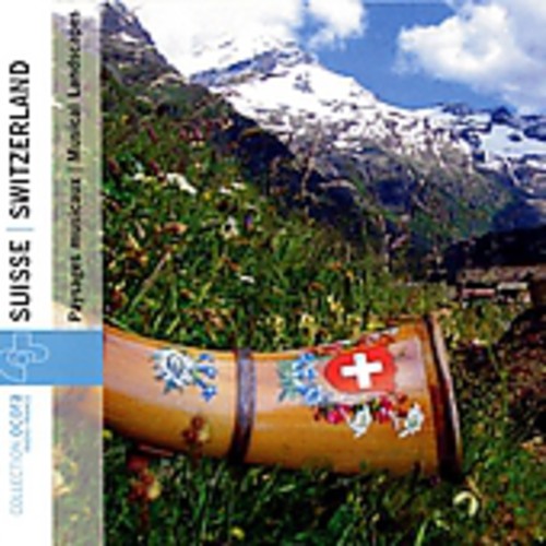 

CD диск Switzerland: Musical Landscapes / Various: Switzerland: Musical Landscapes / Various