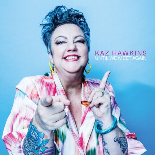 

CD диск Hawkins, Kaz: Until We Meet Again