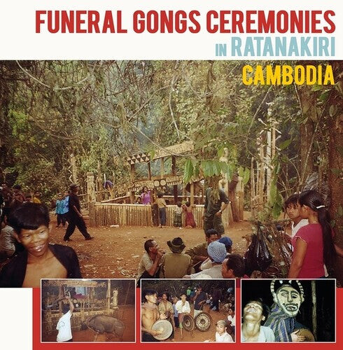 

Виниловая пластинка Funeral Gongs Ceremonies in Ratanakiri / Var: Funeral Gongs Ceremonies In Ratanakiri, Cambodia