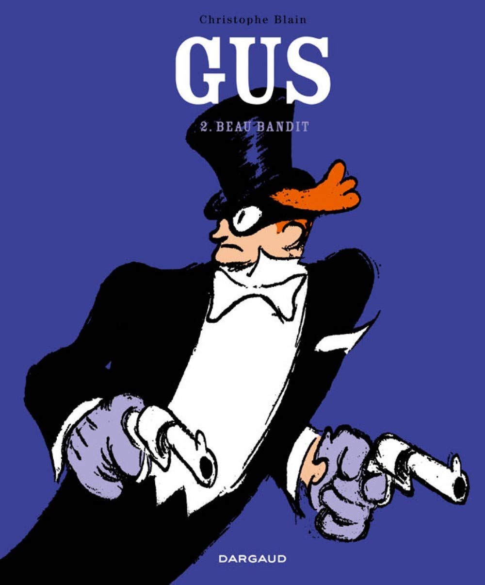 

Gus - Tome 2 - Beau Bandit (DARGAUD)