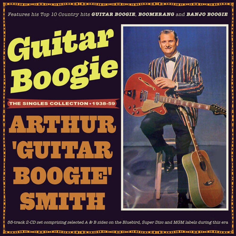 

Диск CD Guitar Boogie: The Singles Collection 1938-59 - Arthur “Guitar Boogie” Smith