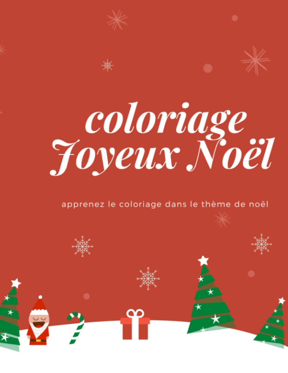 

coloriage joyeux noël: livres coloriage enfant (French Edition) (Independently published)
