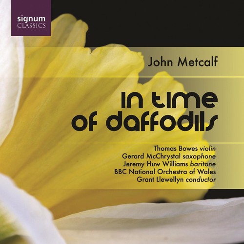 

CD диск Metcalf / Bowes / McChrystal / Williams: In Time of Daffodils