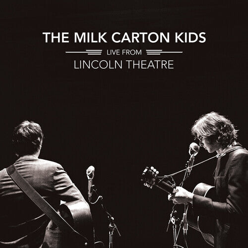 

Виниловая пластинка Milk Carton Kids: Live From Lincoln Theatre