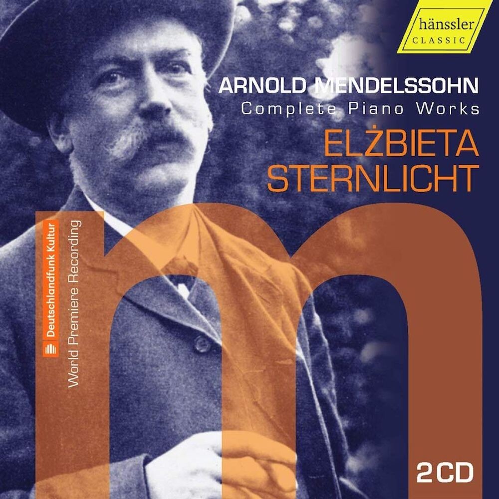 

Диск CD Arnold Mendolssohn: Complete Piano Works - Arnold Mendelssohn