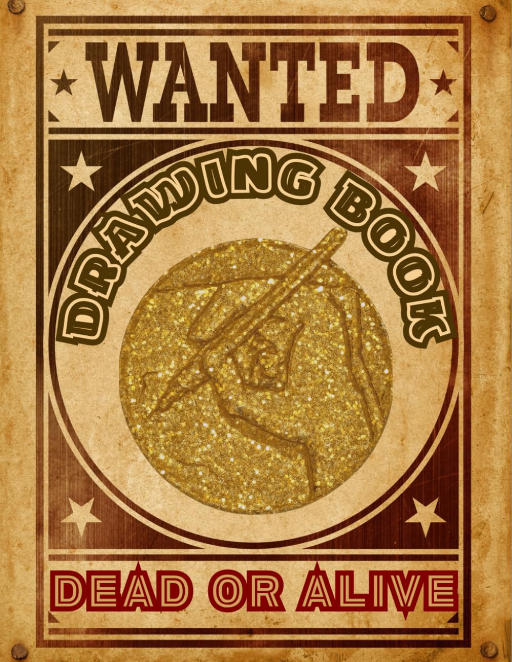 

Wanted Drawing Book Dead Or Live: Wanted Posters Draw Book for Anime Lovers/Color/Create and Set the Bounty for Legendary Anime Heroes! (Independently published)