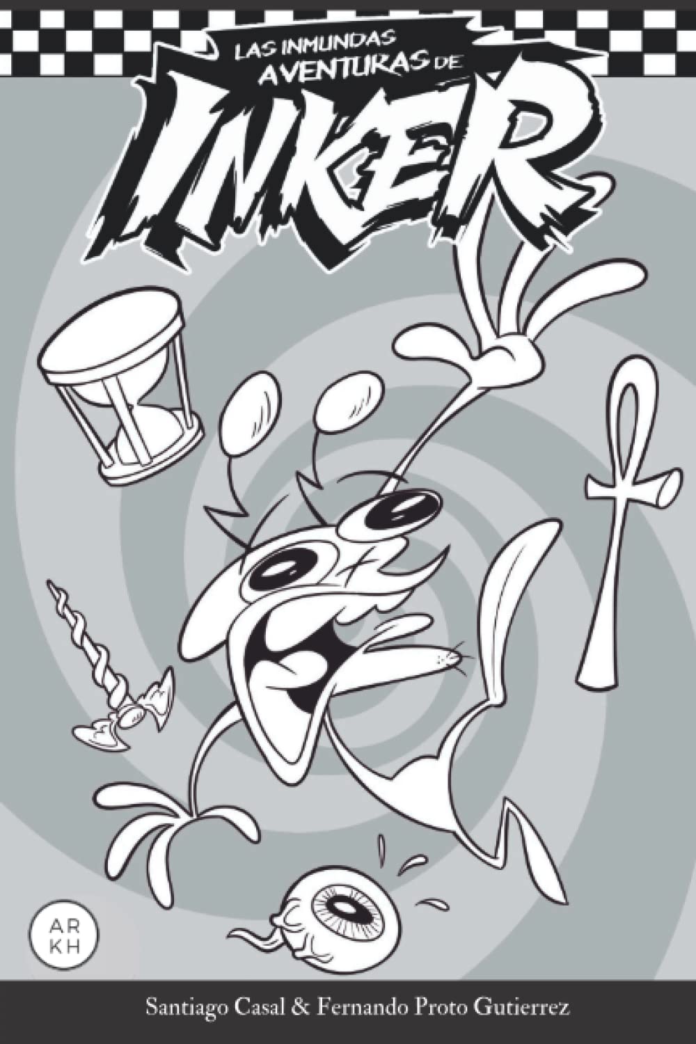 

Las Inmundas Aventuras de Inker (Spanish Edition) (Arkho Ediciones)