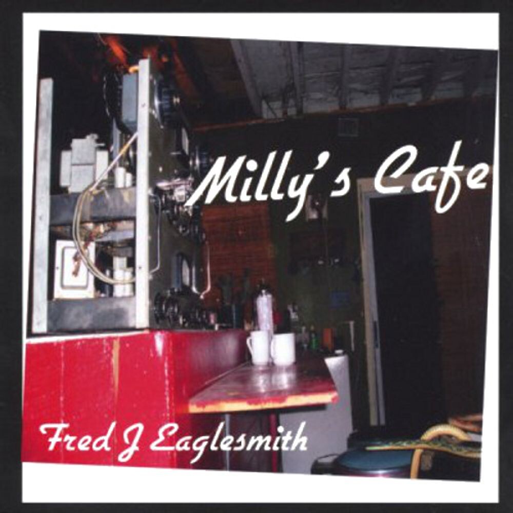 

Диск CD Milly's Cafe - Fred Eaglesmith