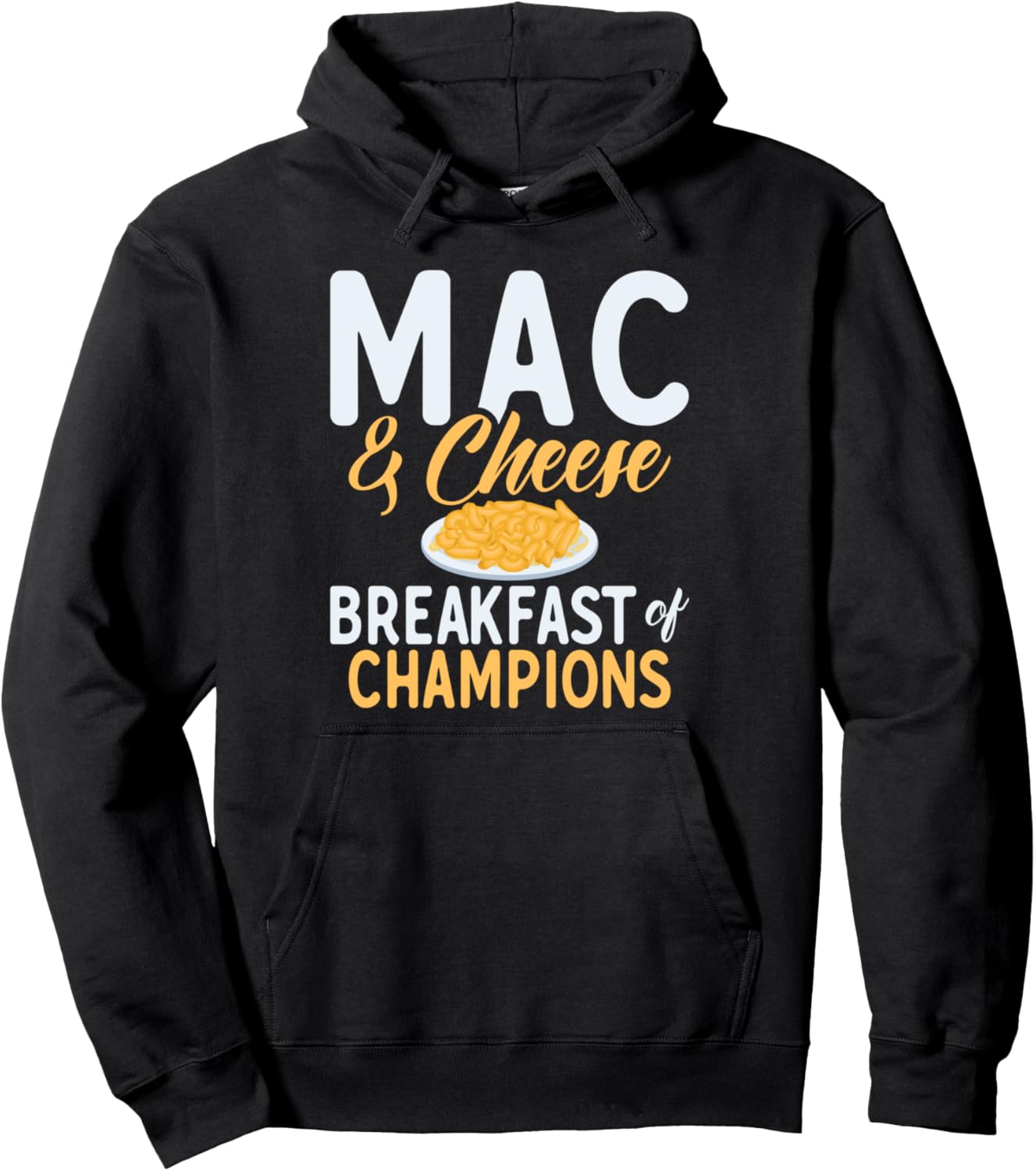 

Толстовка с капюшоном Champions Mac and Cheese Breakfast Mac And Cheese Lover Gifts, черный