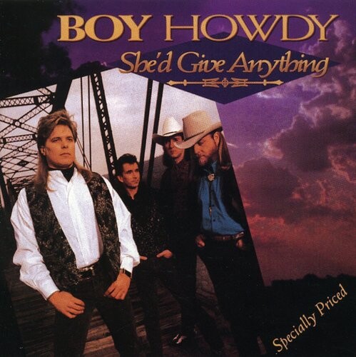 

CD диск Boy Howdy: She'd Give Anything