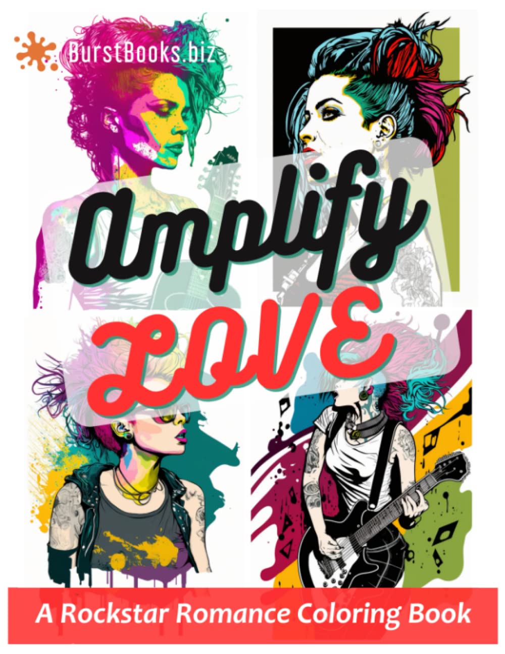 

Amplify Love: A Rockstar Romance Coloring Book (Independently published)