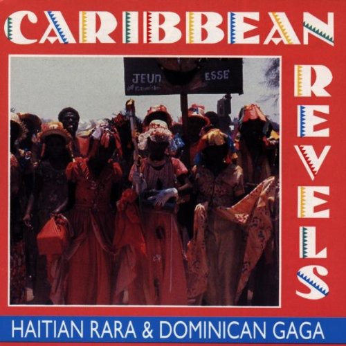 

CD диск Caribbean Revels: Rara & Gaga / Various: Caribbean Revels: Rara & Gaga / Various