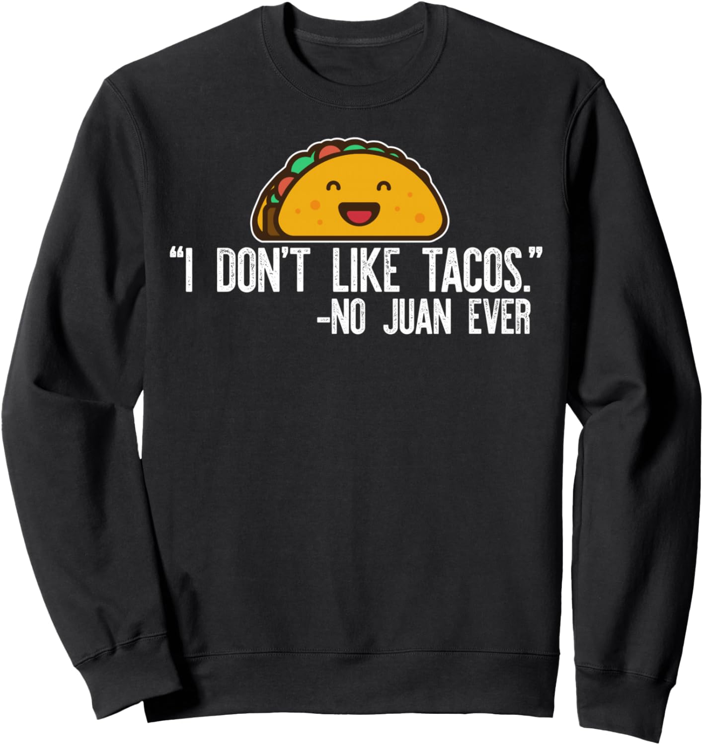 

«Я не люблю тако», - сказал Хуан. Забавная толстовка с мемом про тако Call 9-Juan-Juan Taco Emergency Funny Memes, черный