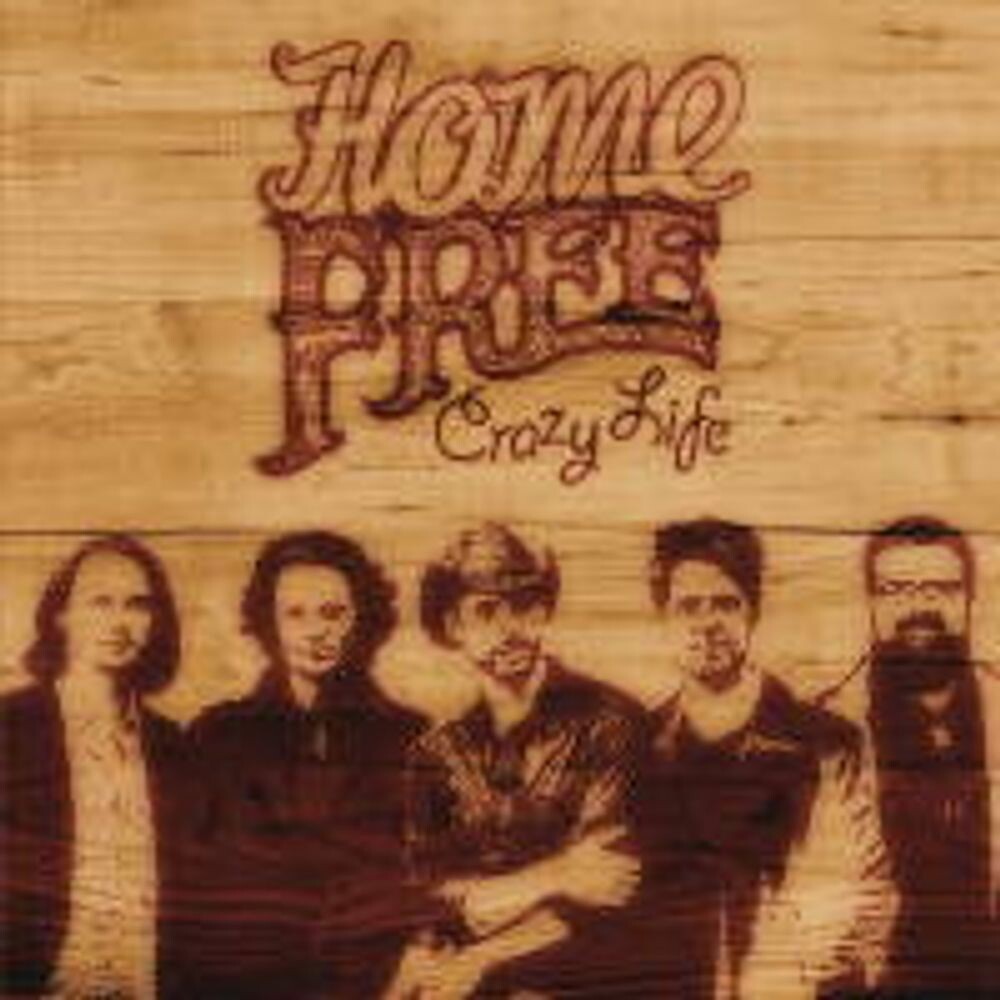 

Диск CD Crazy Life - Home Free