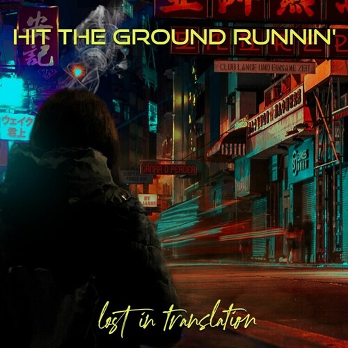 

CD диск Hit the Ground Runnin': Lost In Translation