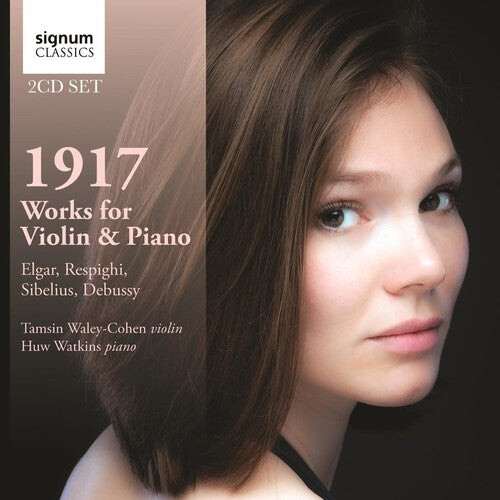 

CD диск Elgar / Respighi / Debussy / Sibelius: 1917: Works for Violin & Piano