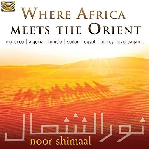 

CD диск Shimaal, Noor: Where Africa Meets the Orient