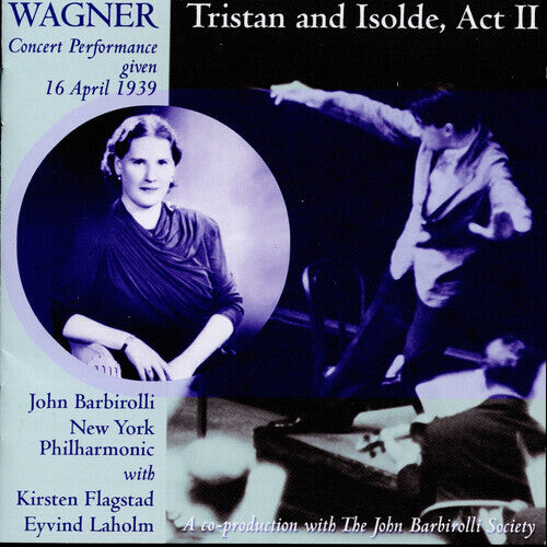

CD диск Wagner, R.: Tristan & Isolde Act 2/New York P.O./John Barbirol
