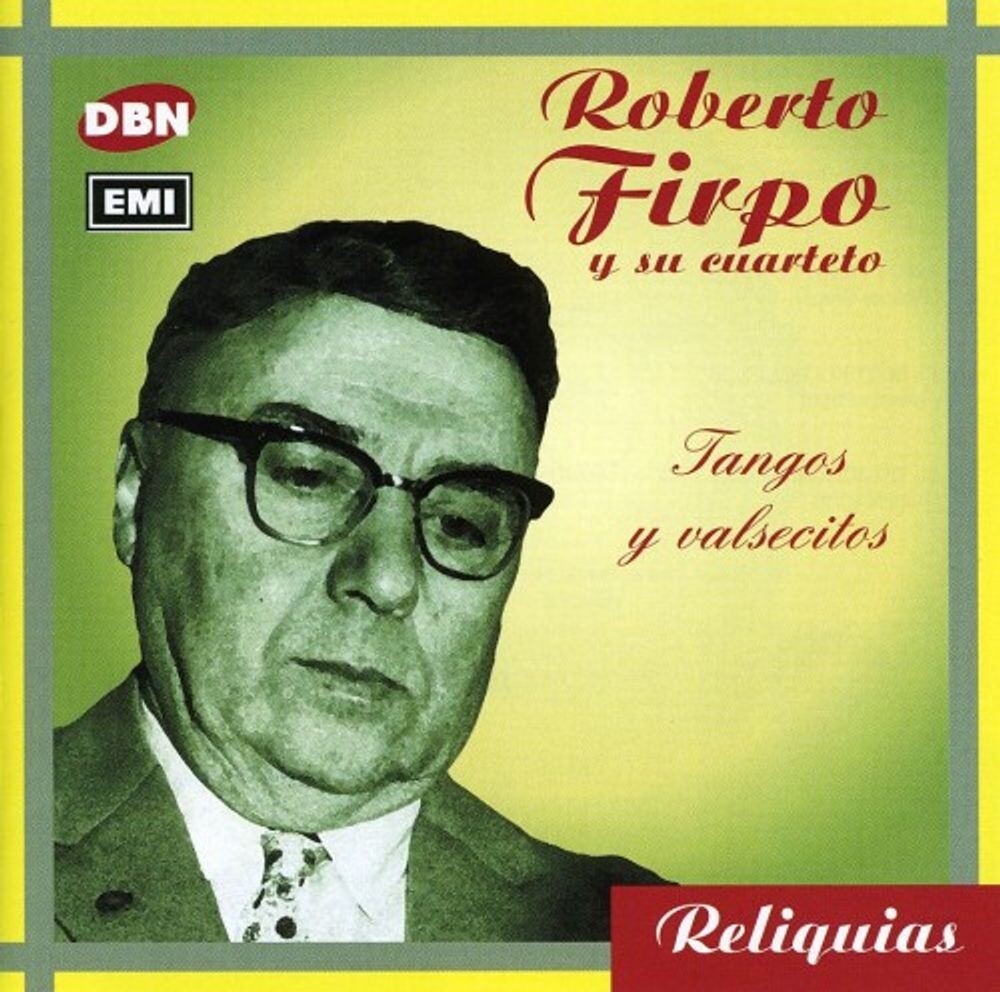 

Диск CD Tangos Y Valsecitos - Roberto Firpo