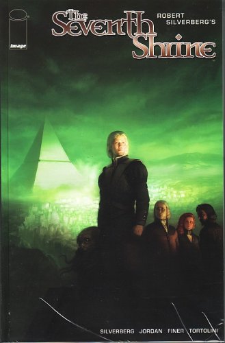 

Robert Silverberg's the Seventh Shrine, Vol 1 in Series by ROBERT SILVERBERG (2005-05-04) (Image Comics)