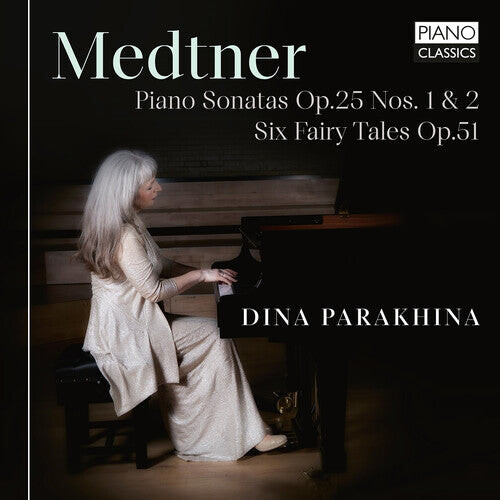 

CD диск Medtner / Parakhina: Piano Sonatas Nos. 1 & 2
