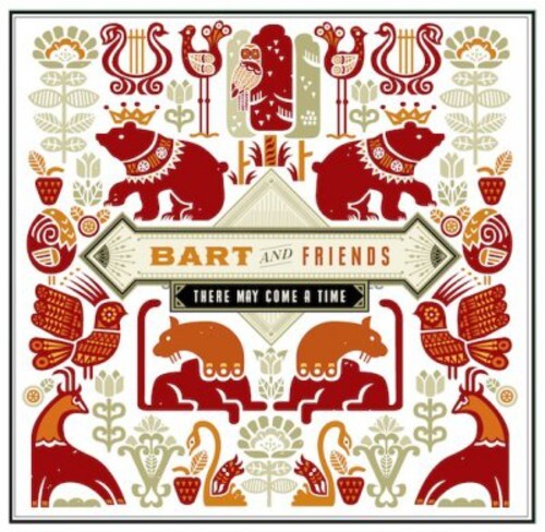

CD диск Bart & Friends: There May Come a Time