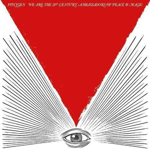 

Виниловая пластинка Foxygen: We Are The 21st Century Ambassadors Of Peace and Magic