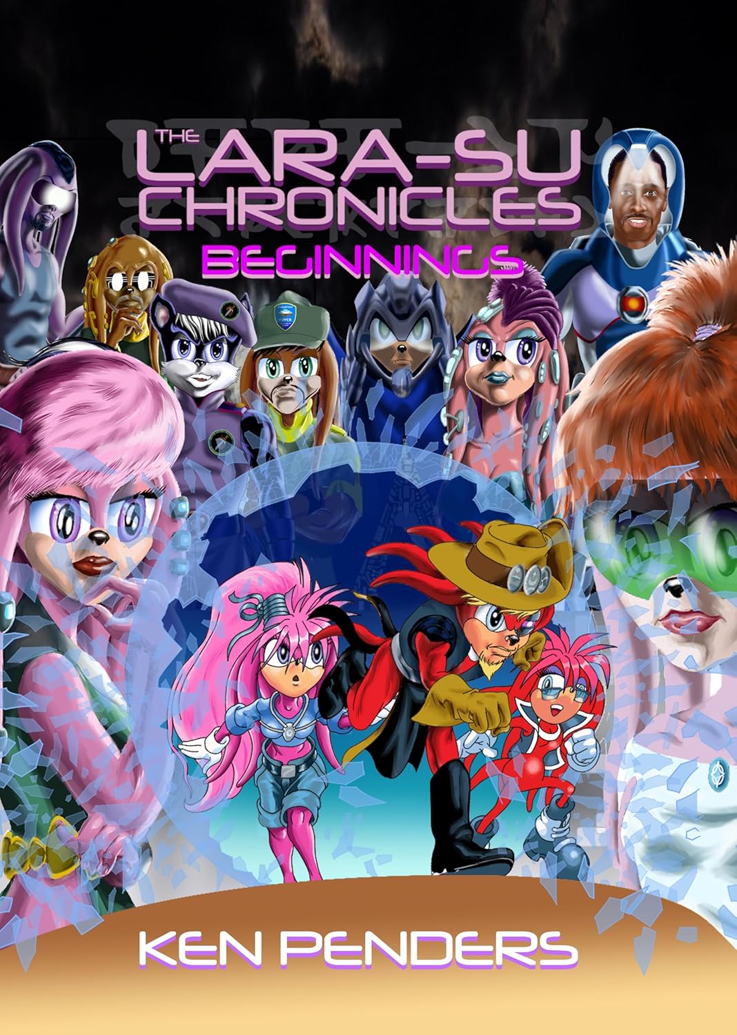 

The Lara-Su Chronicles: Beginnings by Ken Penders (Floating Island Productions)
