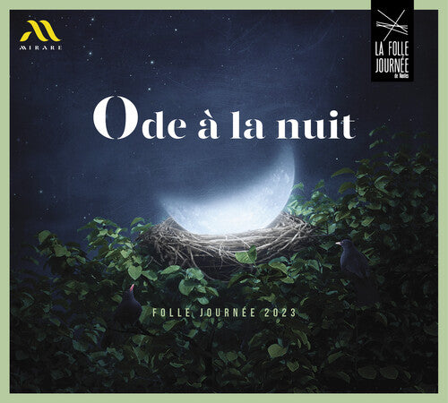 

CD диск Ode a La Nuit - Folle Journee 2023 / Various: Ode a la nuit - Folle Journee 2023 / Various