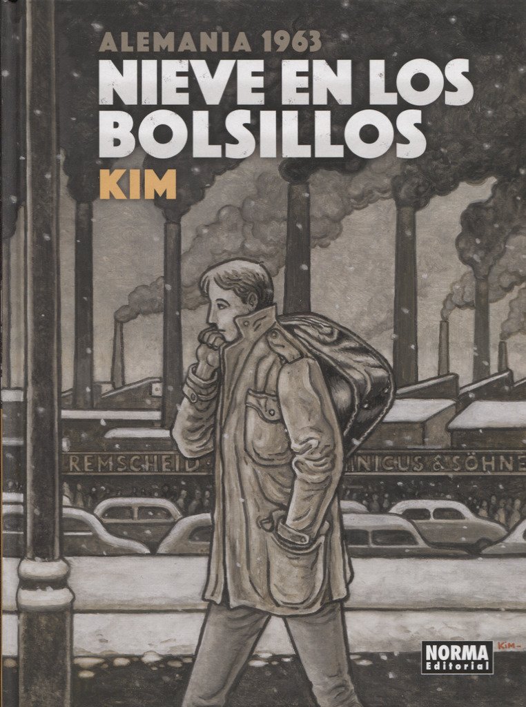 

Nieve en los bolsillos. Alemania 1963 (NORMA EDITORIAL, S.A.)
