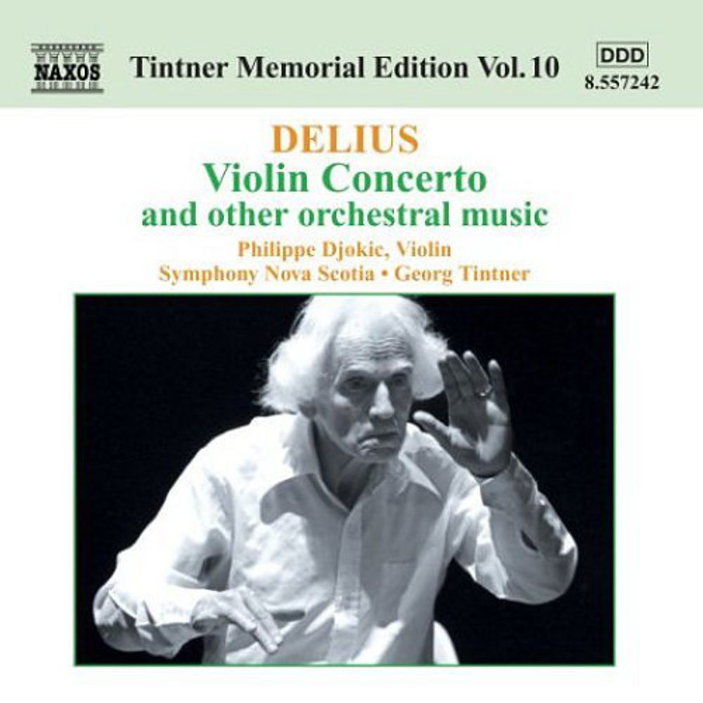 

Диск CD Tintner Memorial Edition, Vol. 10 - Delius: Violin Concerto & Other Orchestral Music - Frederick Delius, Georg Tintner, Philippe Djokic, Symphony Nova Scotia