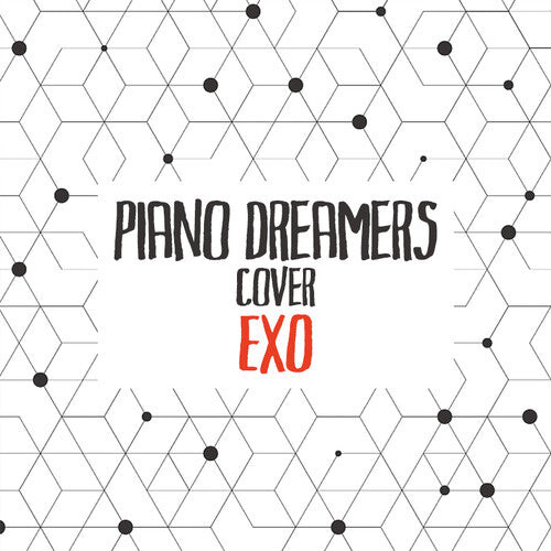 

CD диск Piano Dreamers: Piano Dreamers Cover EXO