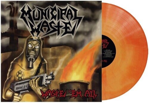 

Виниловая пластинка Municipal Waste - Waste 'Em All - Orange Swirl