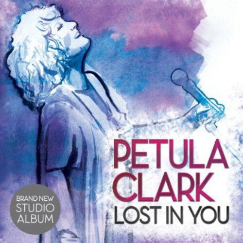 

CD диск Clark, Petula: Lost in You