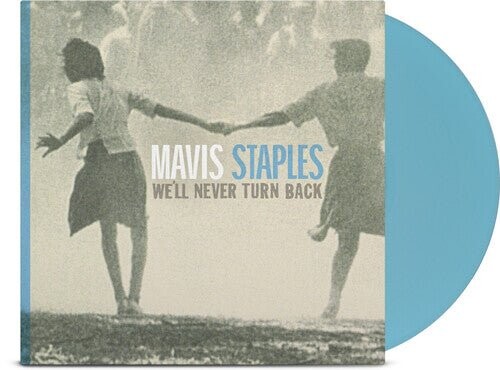 

Виниловая пластинка Staples, Mavis - We'Ll Never Turn Back
