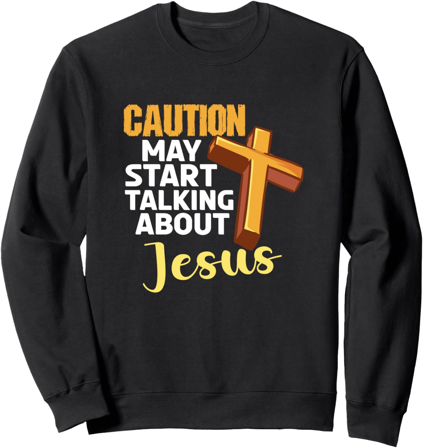 

Забавная христианская цитата. Осторожно! Можете начать говорить об Иисусе. Толстовка Religious And Christian Faith Jesus Christ Designs, черный