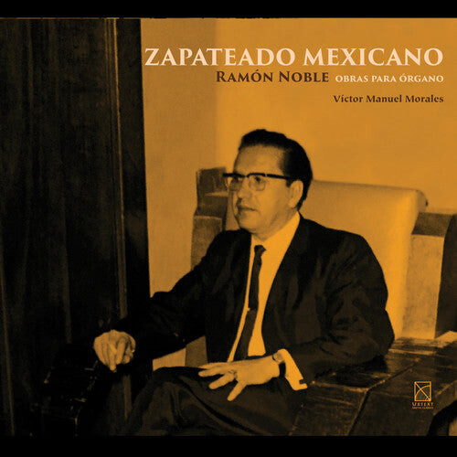 

CD диск Noble / Morales: Zapateado Mexicano