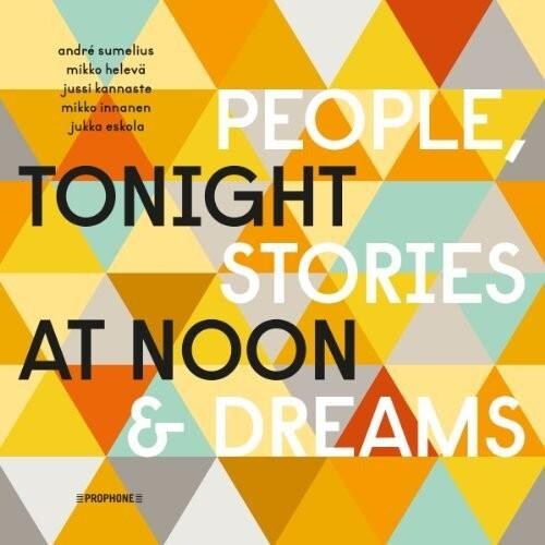 

Виниловая пластинка Sumelius, Andre / Kannaste, Jussi / Eskola, Jukka - Tonight At Noon - People & Stories & Dreams