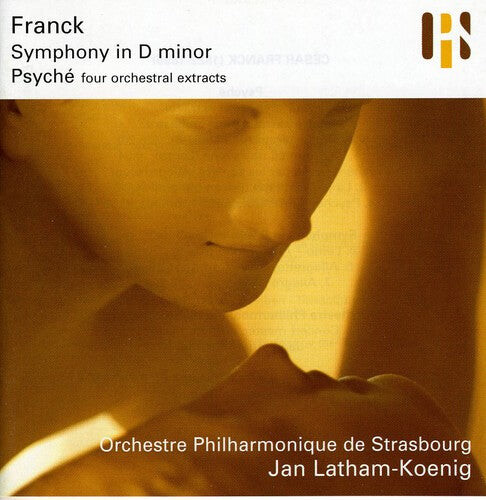 

CD диск Franck / Latham-Koenig / Strasbourg Po: Symphony in D / Psyche: 4 Orchestral Extracts
