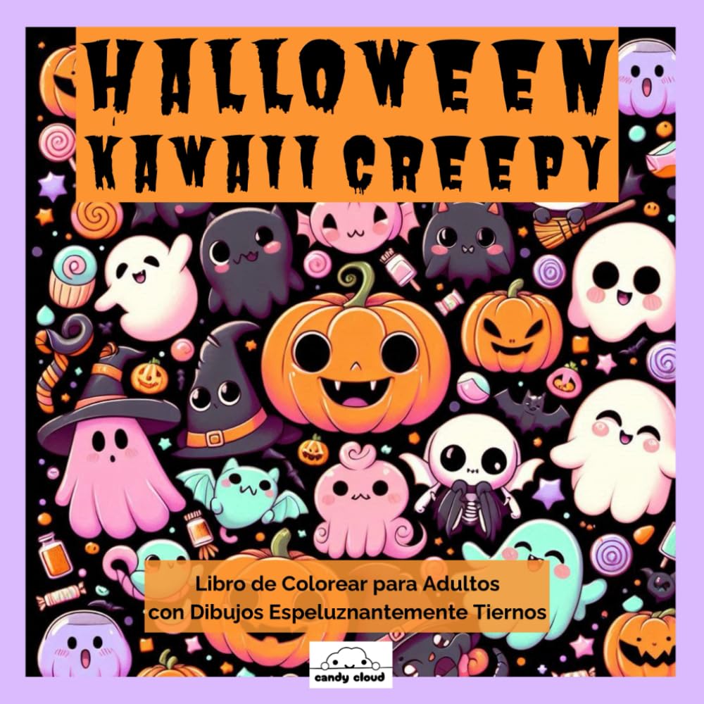 

Halloween Kawaii Creepy: Libro de Colorear para Adultos con Dibujos Espeluznantemente Tiernos