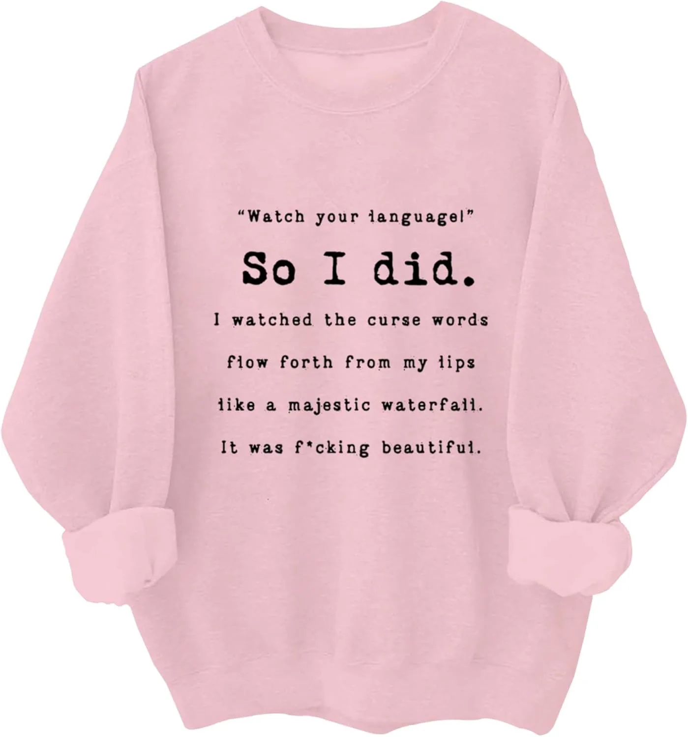 

Толстовка с принтом "Watch Your Language So I Did" Relliot