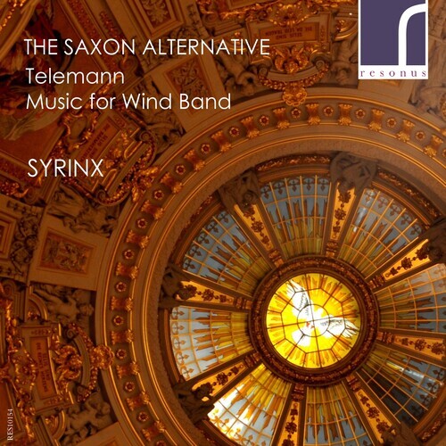 

CD диск Telemann / Syrinx: Saxon Alternative: Music for Wind Band
